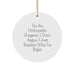 Funny Orthopedic Surgeon Gifts from Friends, Unique Circle Ornament for Men, Women, or Family, Christmas Unique Gifts, I'm Right Gifts - Image 1