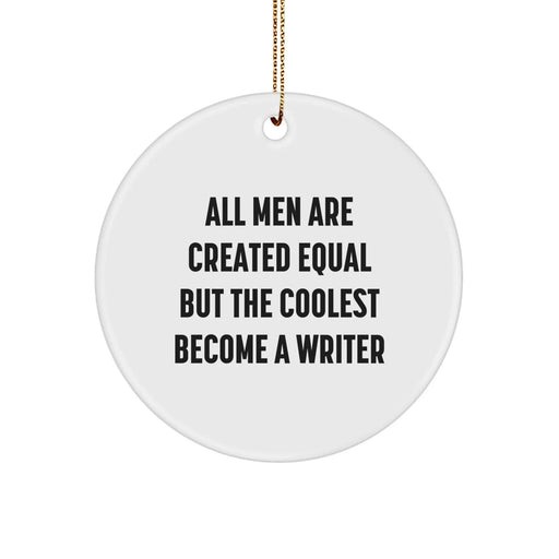 Funny Writer Gifts from Men for Christmas Unique Circle Ornament - Image 1