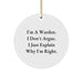 Funny Warden Gifts from Men, Unique Circle Ornaments with 'I'm A Warden. I Don't Argue. I Just Explain Why I'm Right.' Quote for Christmas - Image 1
