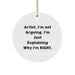 Funny Artist Circle Ornaments Gifts from Friends for Artist, Christmas Unique Gifts, Circle Ornament Quote - Image 1