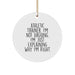 Funny Athletic Trainer Gifts, 'I'm Not Arguing, I'm Just Explaining Why I'm Right' Circle Ornament, Christmas Unique Gifts for Men from Family - Image 1