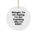 Funny Biologist Circle Ornaments, Gifts from Friends for Men, Women, Family, Unique Christmas Decorations, 'I'm Not Arguing. I'm Just Explaining Why I'm Right.' - Image 1
