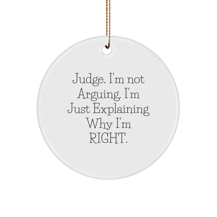 Funny Judge Circle Ornaments for Christmas Unique Gifts from Men to Judge Friends - Image 1
