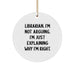 Funny Librarian Gifts from Friends, Christmas Unique Circle Ornament, I'm Not Arguing, I'm Just Explaining Why I'm Right. - Image 1