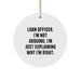 Funny Loan Officer Gifts from Friends Unique Circle Ornament - Gifts for Loan Officer Christmas - Image 1