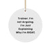 Funny Trainer Circle Ornament for Christmas Unique Gifts from Men to Women Friends or Coworkers, Inspirational Quote, White MDF Wood with High-Gloss Finish - Image 1