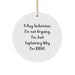Funny X-Ray Technician Gifts for Men, X-Ray Technician Circle Ornament with 'I'm Not Arguing. I'm Just Explaining Why I'm Right.', Christmas Unique Gifts from Family - Image 1