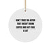 Funny Actor Gifts, Christmas Unique Ornaments for Actor Lovers - 'Don't Trust An Actor' Circle Ornament Gifts from Men to Friends - Image 1