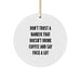 Funny Banker Gifts, Circle Ornament for Men, Unique Christmas Unique Gifts from Friends to Bankers, Don't Trust A Banker That Doesn't Drink Coffee And Say Fck - Image 1