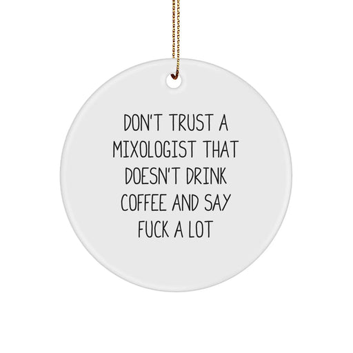 Funny Mixologist Gifts from Friends for Men, Women, and Mixologists - Don't Trust a Mixologist - Image 1