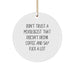 Funny Mixologist Gifts from Friends for Men, Women, and Mixologists - Don't Trust a Mixologist - Image 1