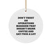 Funny Operations Manager Gifts - 'Don't Trust An Ops Manager' Christmas Circle Ornament for Men, Women, Coworkers or Family - Image 1