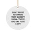 Funny Umpire Quotes Circle Ornaments Gifts from Men to Umpire Friends for Christmas - Image 1
