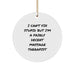 Funny Massage Therapist Gifts for Men Women from Friends - I Can't Fix Stupid But I'm A Fairly Decent Massage Therapist Christmas Unique Decorations Circle Ornament - Image 1