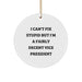 Funny Vice President Gifts, I Can't Fix Stupid But I'm A Fairly Decent Vice President, Christmas Unique Circle Ornaments from Friends - Image 1