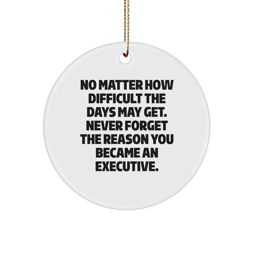 Executive Circle Ornament Inspirational Gifts from Family for Executive Christmas Unique Ornaments - Image 1