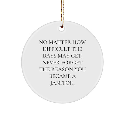 Funny Janitor Christmas Unique Gifts from Family Members for Janitor Friends Circle Ornament - Image 1