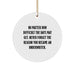 Funny Underwriter Gifts for Men - Circle Ornament, Inspirational Quote, Christmas Unique Gifts from Friends to Family - Image 1