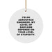 Funny Aerospace Engineer Gift Ideas for Men Friends, I'm An Aerospace Engineer, My Level Of Sarcasm Depends On Your Level Of Stupidity, Circle Ornament - Image 1