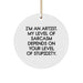 Funny Artist Circle Ornament Gifts from Friends for Artists, Unique Christmas Decorations with Sarcasm Quote - Image 1