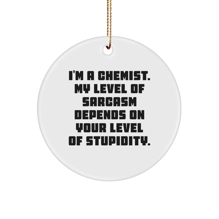 Funny Chemist Gifts for Him Her Men Women Friends Family - Christmas Unique Circle Ornament - Image 1