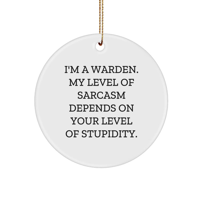 Funny Warden Circle Ornament Gifts for Warden from Friends - Image 1