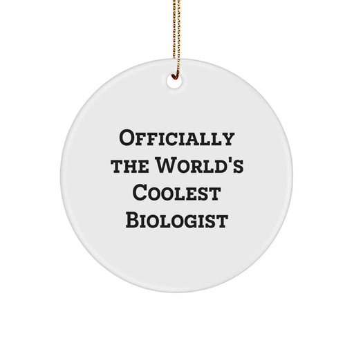 Funny Biologist Gifts for Men - Officially The World's Coolest Biologist Christmas Unique Ornaments for Office or Home - Image 1