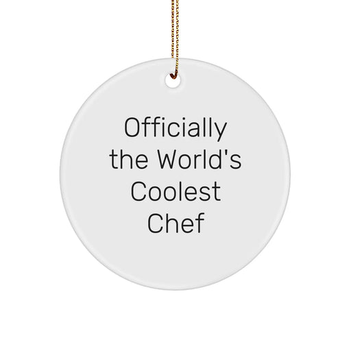 Funny Chef Gifts from Friends for Men - 'Officially The World's Coolest Chef' Christmas Unique Circle Ornament - Image 1