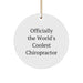 Chiropractor Gifts from Men for Christmas Unique Circle Ornament 'Officially The World's Coolest Chiropractor' - Funny Chiropractor Christmas Unique Gift Ideas - Image 1