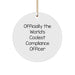 Funny Compliance Officer Gifts for Men - 'Officially The World's Coolest Compliance Officer' Circle Ornament, Christmas Unique Gifts from Coworkers - Image 1