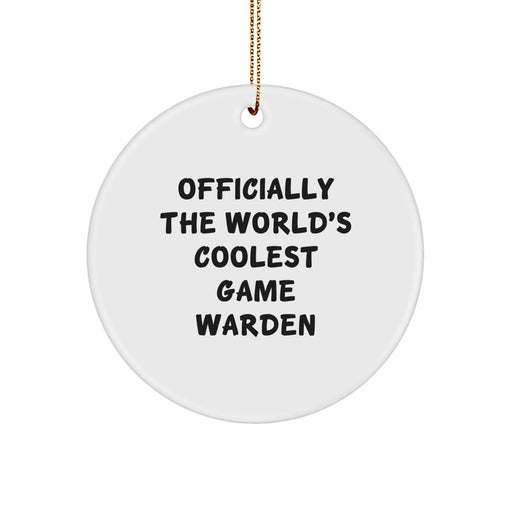 Game Warden Gifts from Friends, Officially The Worlds Coolest Game Warden Christmas Ornament, Circle Ornament for Game Wardens - Image 1
