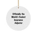 Funny Insurance Adjuster Gifts, Officially The World's Coolest Insurance Adjuster, White Circle Ornament Christmas Unique Gifts, Gifts from Friends for Insurance Adjuster - Image 1