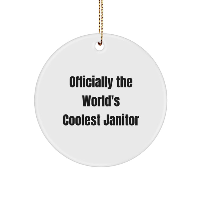 Funny Janitor Gifts from Men for Friends - Officially The World's Coolest Janitor - Circle Ornament - Image 1