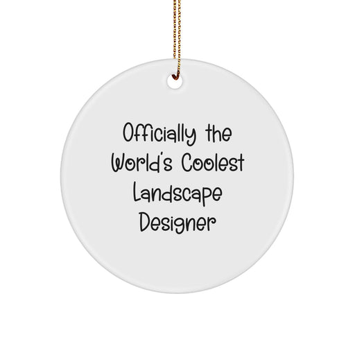 Funny Landscape Designer Gifts from Friends for Christmas Unique Circle Ornaments - Image 1