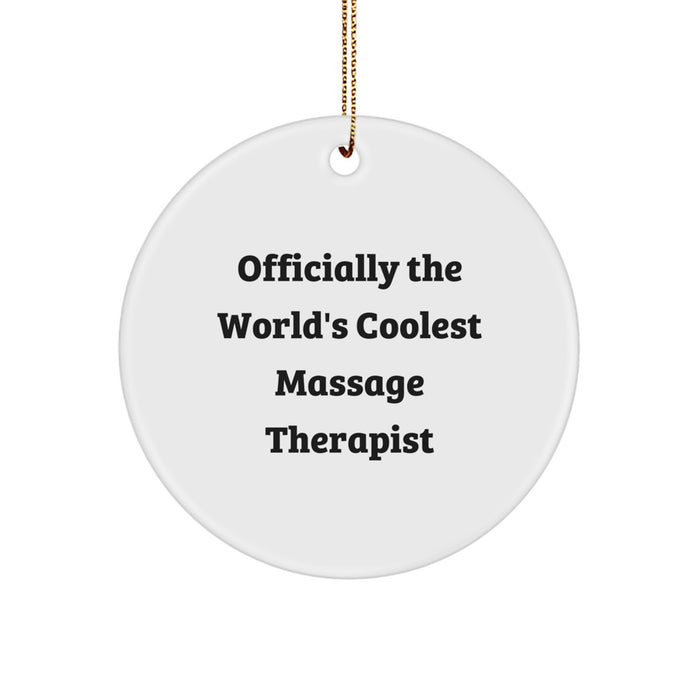 Funny Massage Therapist Gifts for Men from 'Officially The World's Coolest Massage Therapist', Unique Circle Ornament for Christmas - Image 1