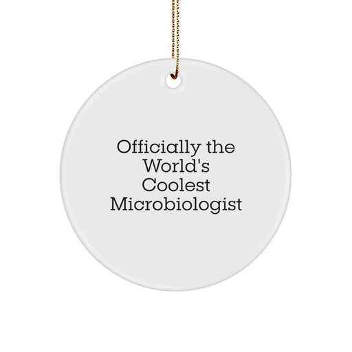 Funny Microbiologist Gifts from Friends for the World's Coolest Microbiologist on Christmas Unique Ornaments - Image 1