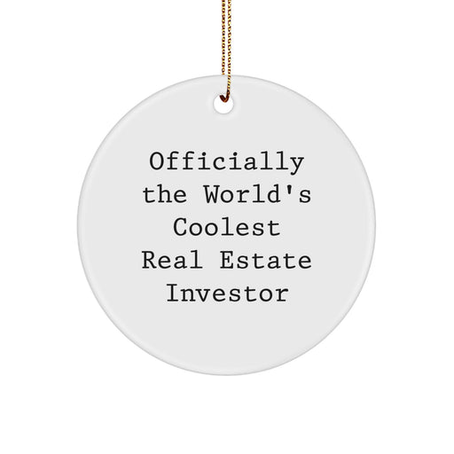 Funny Real Estate Investor Gifts from Friends, Officially The World's Coolest Circle Ornament for Christmas Unique Gifts, 'Officially The World's Coolest Real Estate Investor' Quote - Image 1