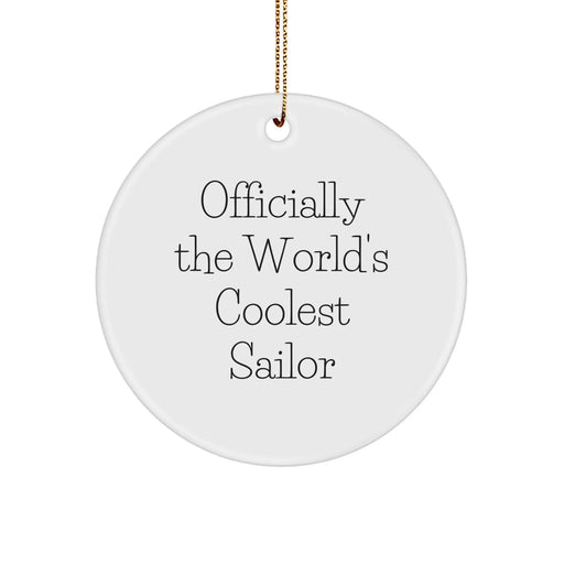 Funny Sailor Gifts from Men to Sailor Friends - Officially The World's Coolest Sailor Circle Ornament for Christmas Unique Gifts - Image 1
