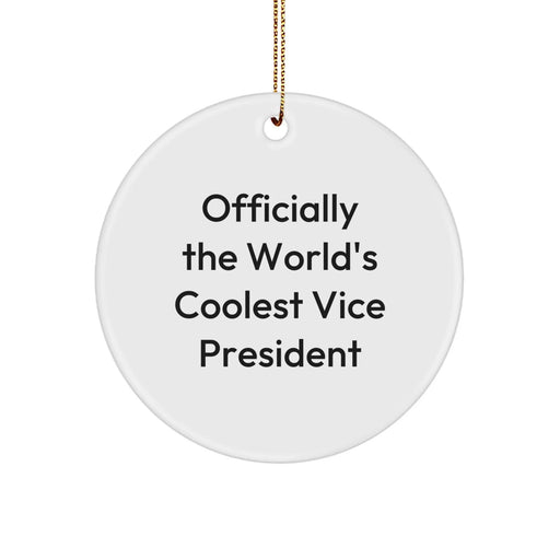 Funny Vice President Gifts - 'Officially The World's Coolest Vice President' Circle Ornament for Vice President Men Women Friends Family - Image 1