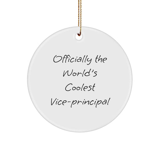 Funny Vice-principal Gifts from Friends - Officially The World's Coolest Vice-principal Christmas Unique Circle Ornament, Vice-principal Decorations - Image 1