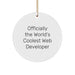 Funny Web Developer Christmas Unique Gifts from Friends for Men - Officially The World's Coolest Web Developer Circle Ornament - Image 1