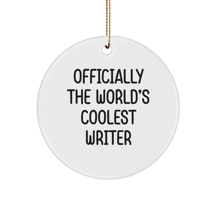 Funny Writer Christmas Unique Gifts from Friends for Men Writer Circle Ornament Officially The World's Coolest Writer - Image 1