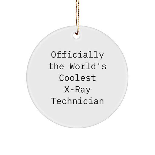 Funny X-Ray Technician Gifts for Men, Gifts from Friends to X-Ray Technician, Officially The World's Coolest X-ray Technician Christmas Unique Ornament - Image 1