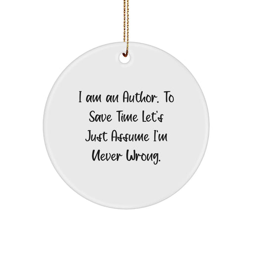 Author Funny Circle Ornament, Gifts for Authors from Friends, Cute Author Christmas Decorations - Image 1