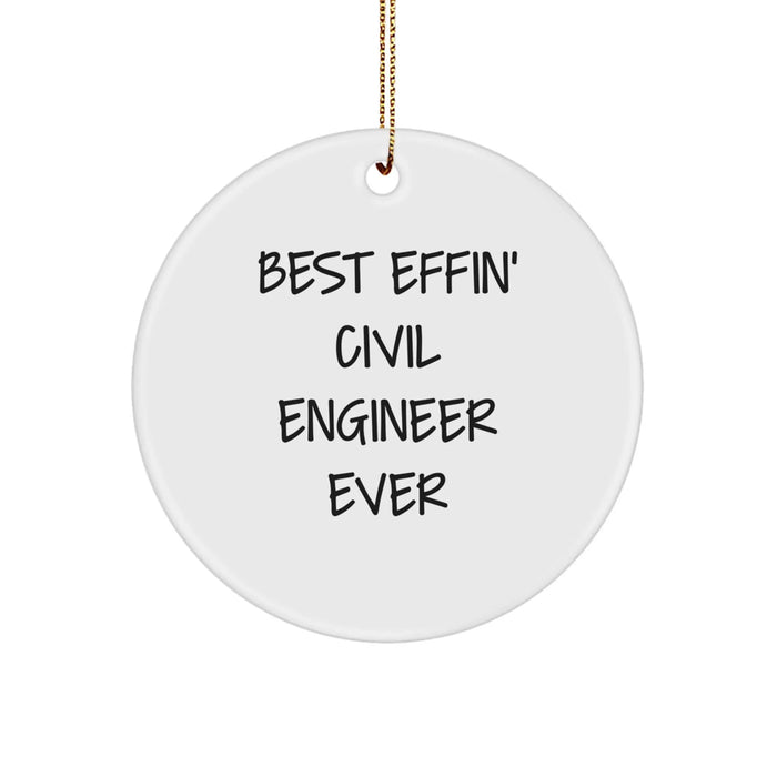 Funny Civil Engineer Gifts, Best Effin' Circle Ornaments, Christmas Unique Present for Him or Her - Image 1