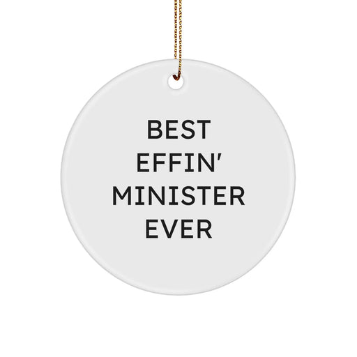Funny Minister Gifts Christmas Circle Ornament Best Effin' Minister Ever for Minister Friends Circle Decoration - Image 1