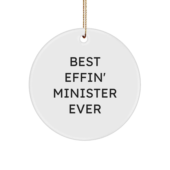 Funny Minister Gifts Christmas Circle Ornament Best Effin' Minister Ever for Minister Friends Circle Decoration - Image 1