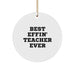 Funny Teacher Gifts from Men to Women, Best Effin' Teacher Ever Circle Ornament, Christmas Unique - Image 1
