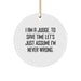 Funny Judge Circle Ornament, Gifts from Friends to Judge, Christmas Unique Presents for Judges - Image 1