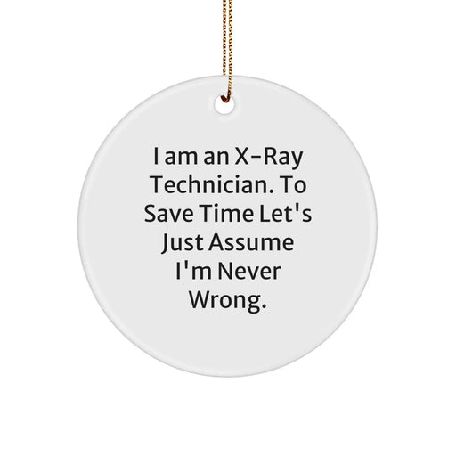 Funny X-Ray Technician Gifts for Men from Friends on Christmas Unique Circle Ornament X-Ray Technician - Image 1